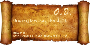 Ondrejkovics Donát névjegykártya
